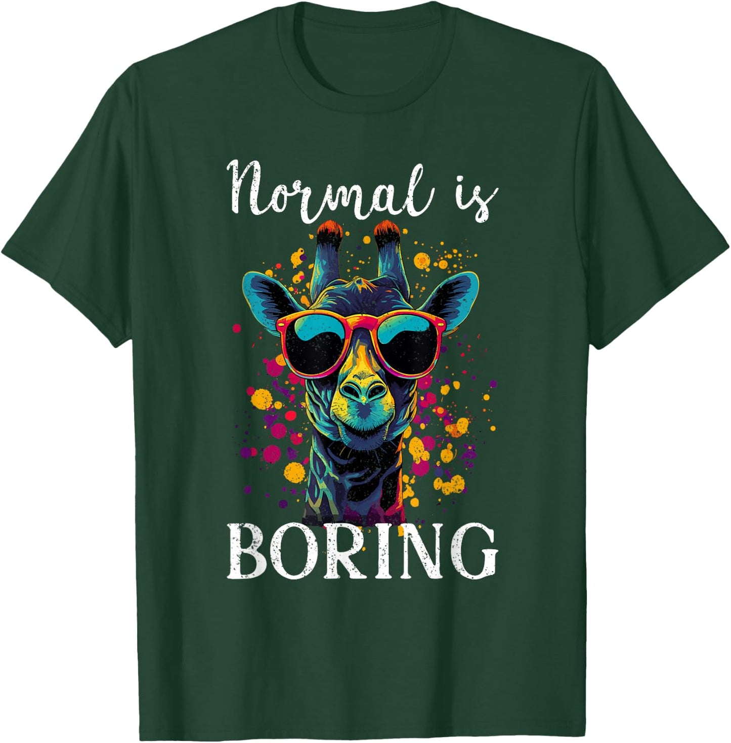 Funny Giraffe Normal Is Boring T-Shirt - T-Shirt | Forest
