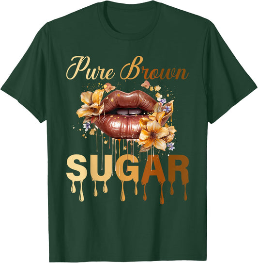Pure Brown Sugar Proud Black History Lips Queen African T-Shirt - T-Shirt | Forest
