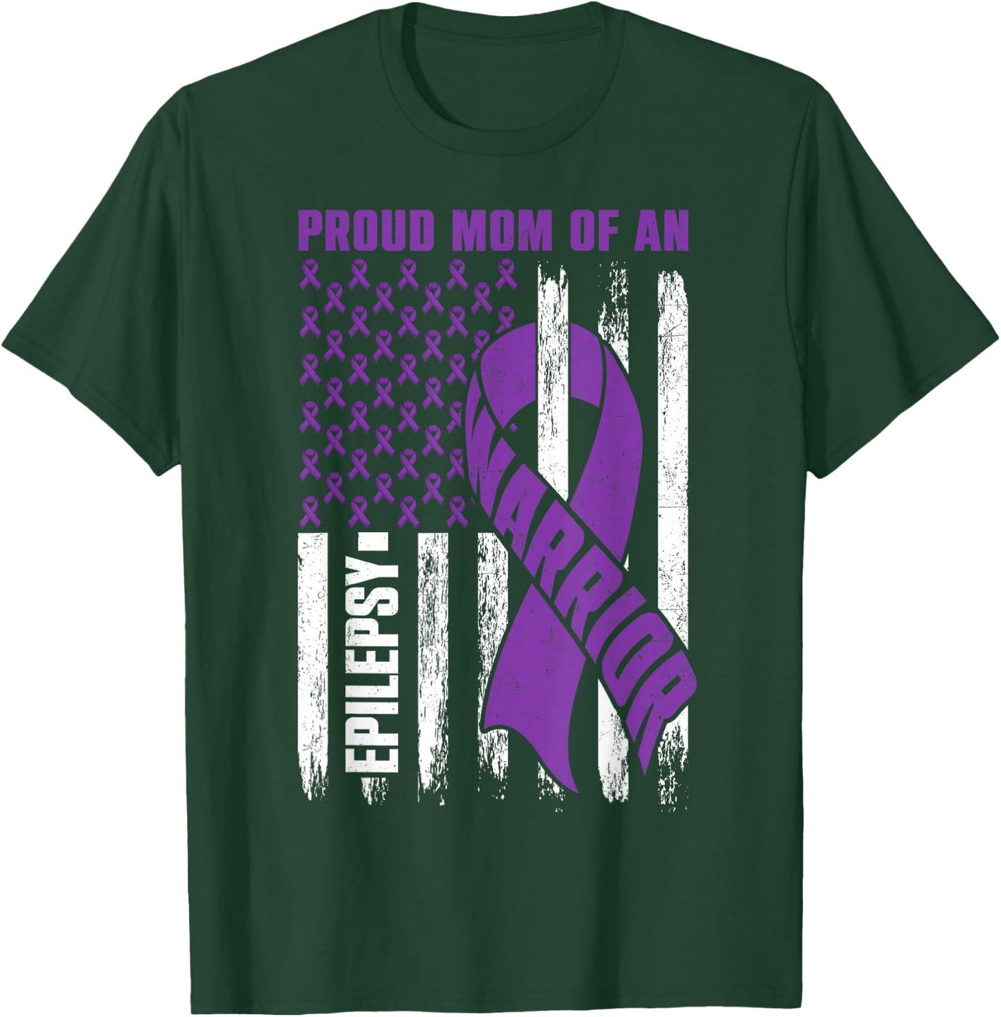 Proud Mom of an Epilepsy Warrior Epilepsy Awareness T-Shirt - T-Shirt | Forest