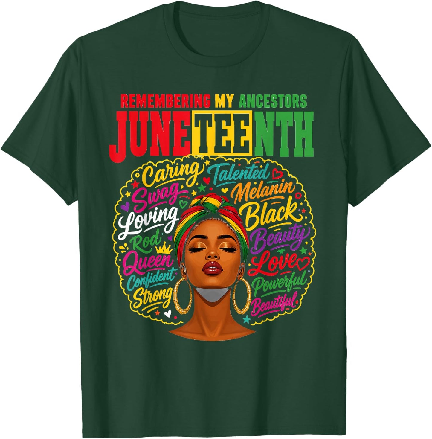 Remembering My Ancestors Juneteenth Black Pride T-Shirt - T-Shirt | Forest