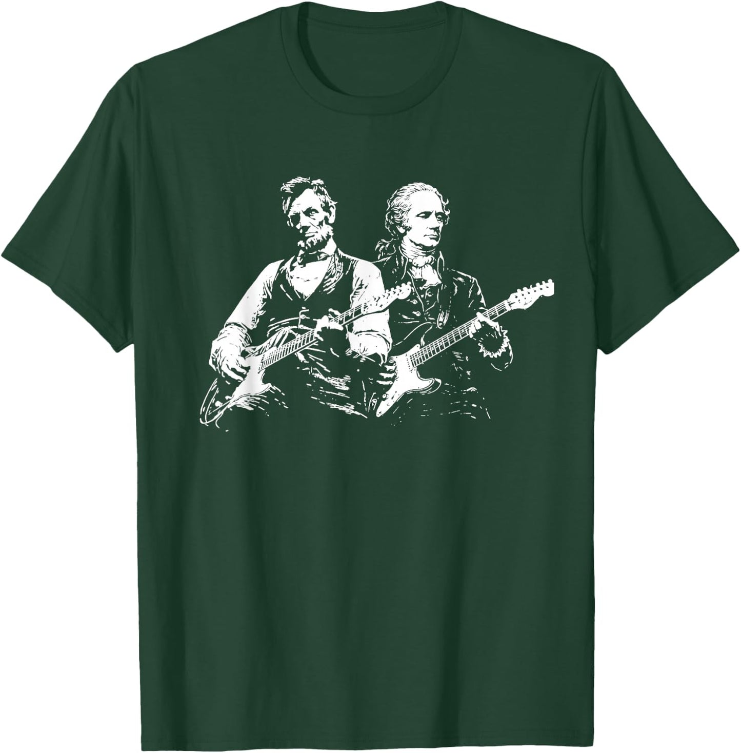 President Abraham Lincoln Alexander Hamilton Playing Guitar T-Shirt - T-Shirt | Forest