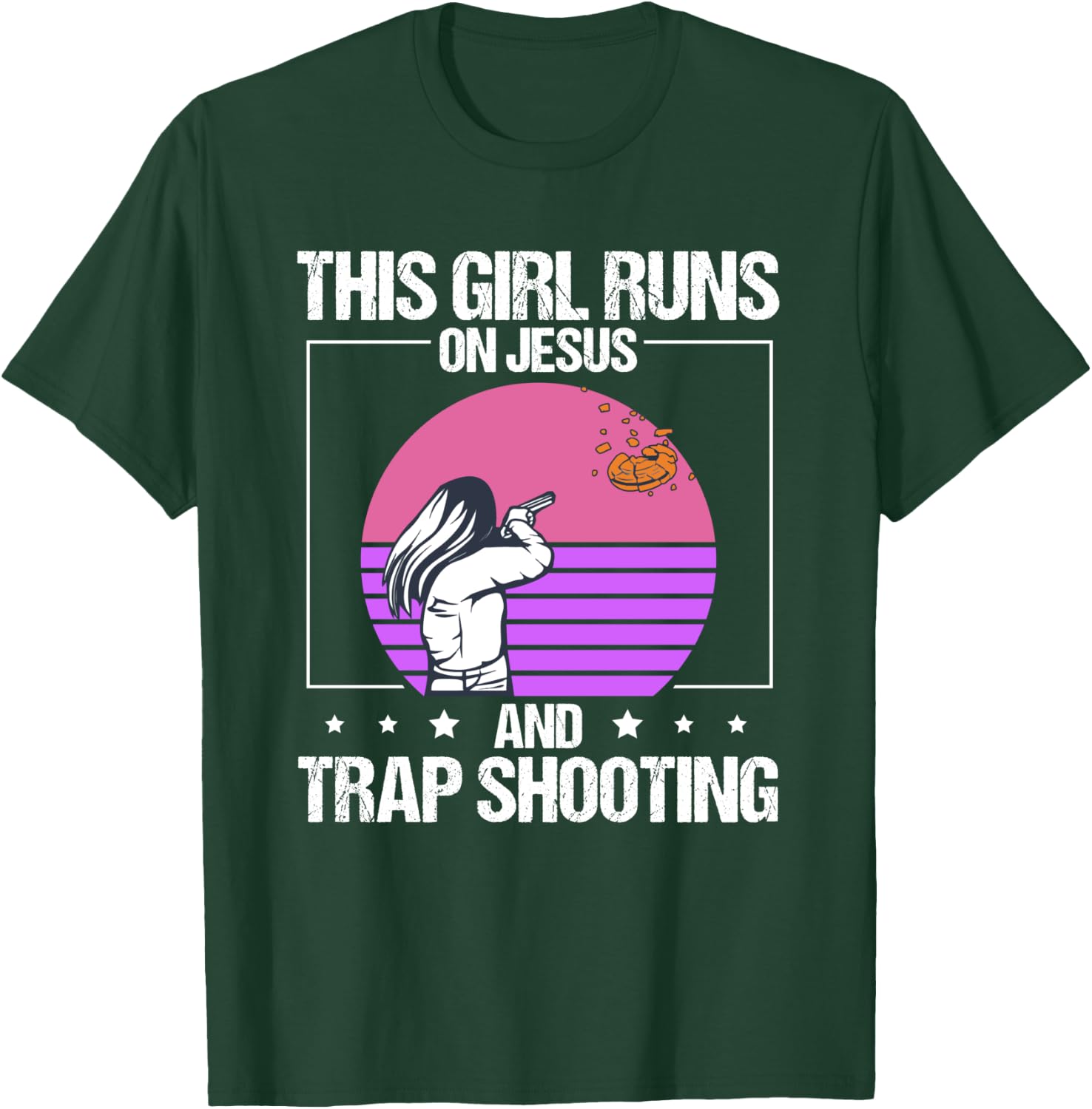 Trap Shooting This Girl Runs On Jesus Clay Shooting T-Shirt - T-Shirt | Forest