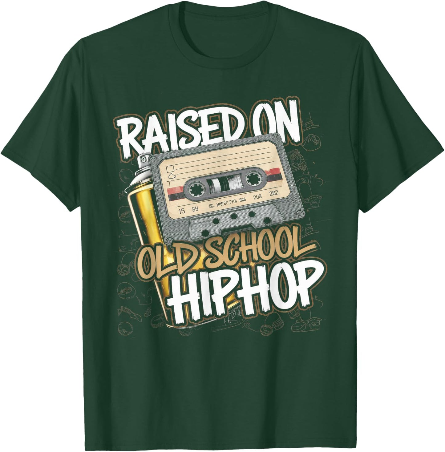 Raised ON Old School Hip HOP Cassette Graffiti Rap T-Shirt - T-Shirt | Forest