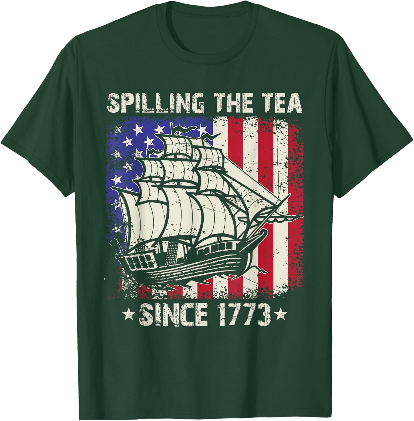 Spilling The Tea Since 1773 Us History Teacher 4th Of July T-Shirt - T-Shirt | Forest