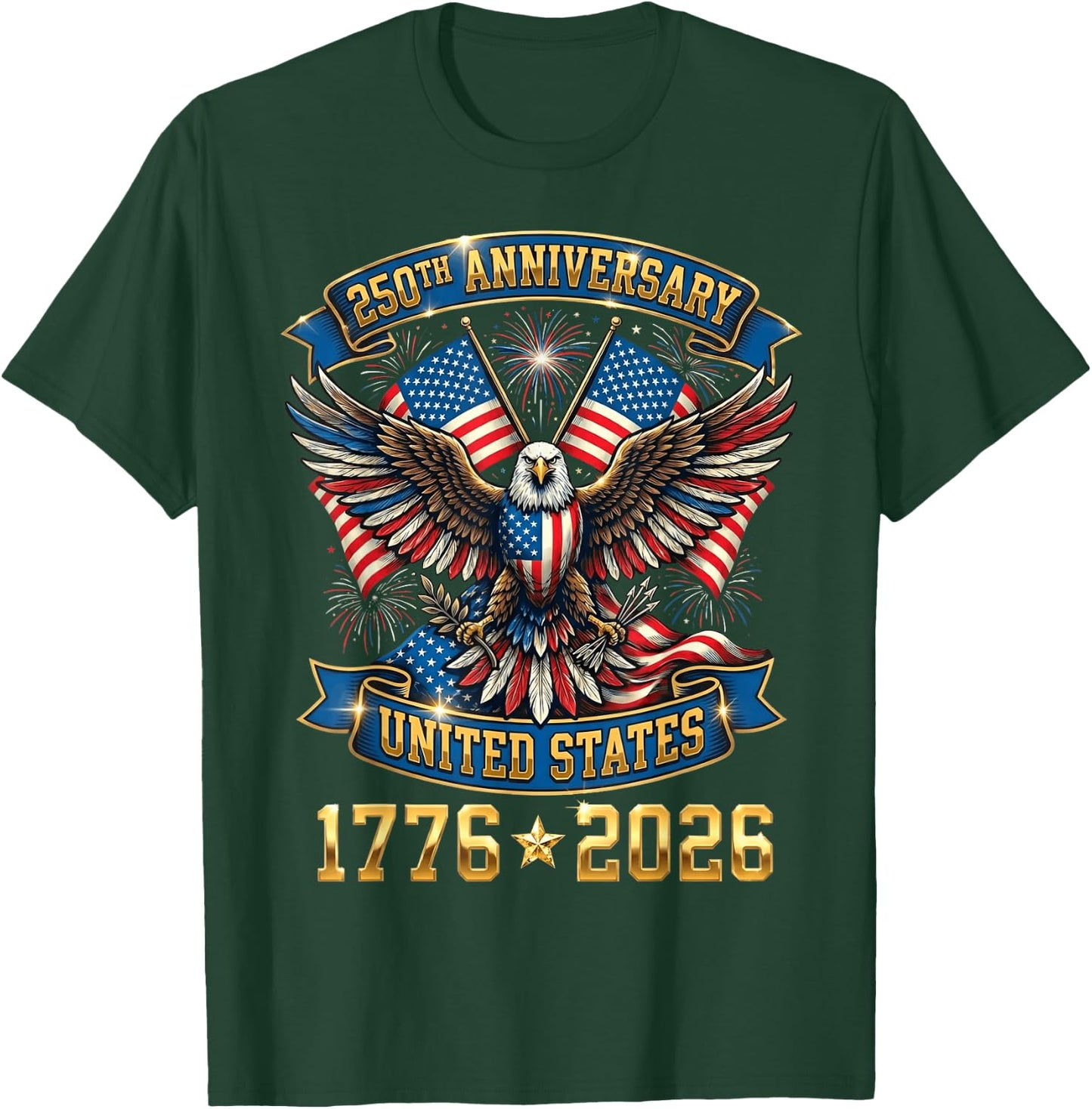 250 Anniversary USA Eagle Patriotic 4th of July 250 Years T-Shirt - T-Shirt | Forest