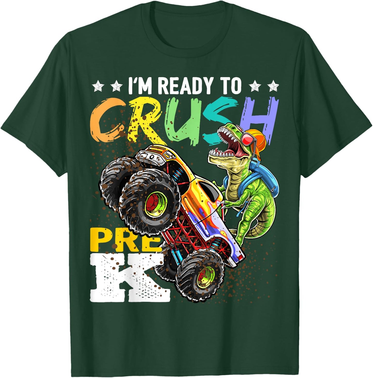 Crush Pre-K Dinosaur Monster Truck Back to School Boy Gifts T-Shirt - T-Shirt | Forest
