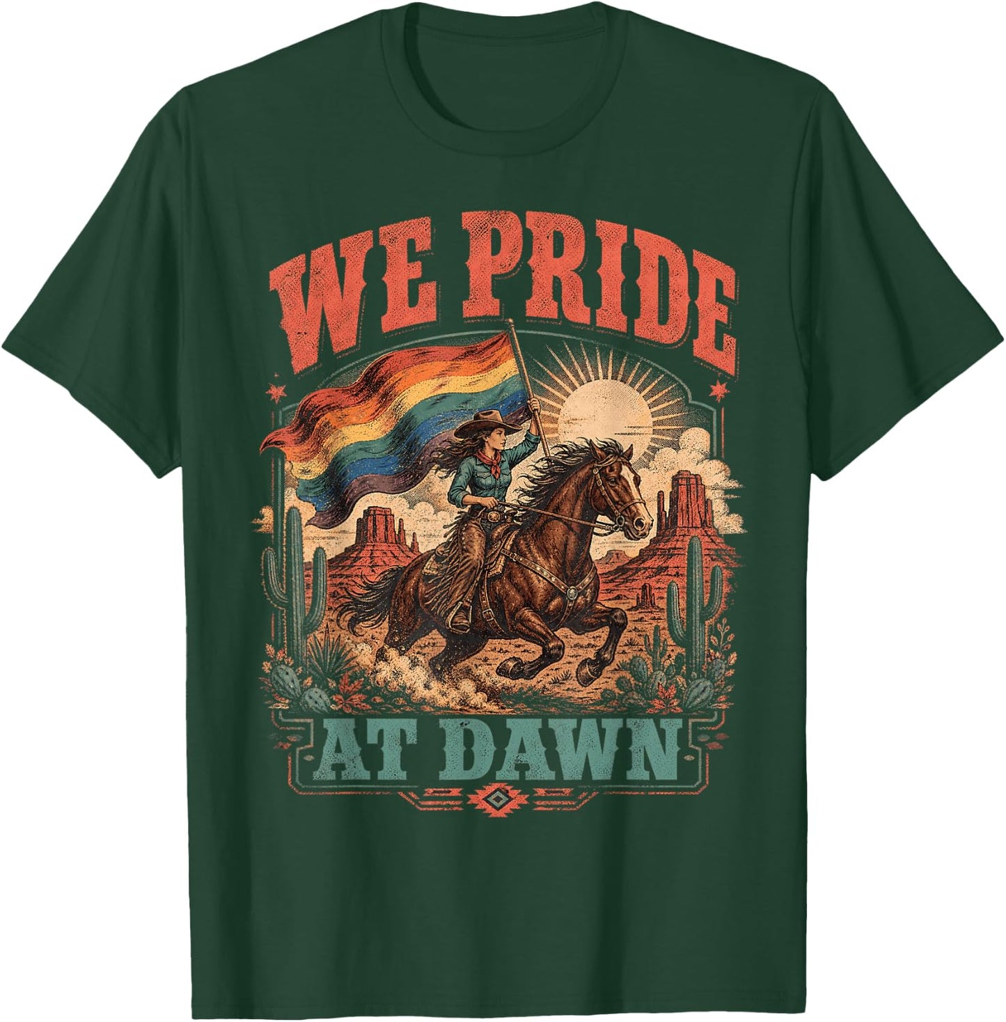 We Pride At Dawn Western Cowgirl LGBTQ T-Shirt - T-Shirt | Forest