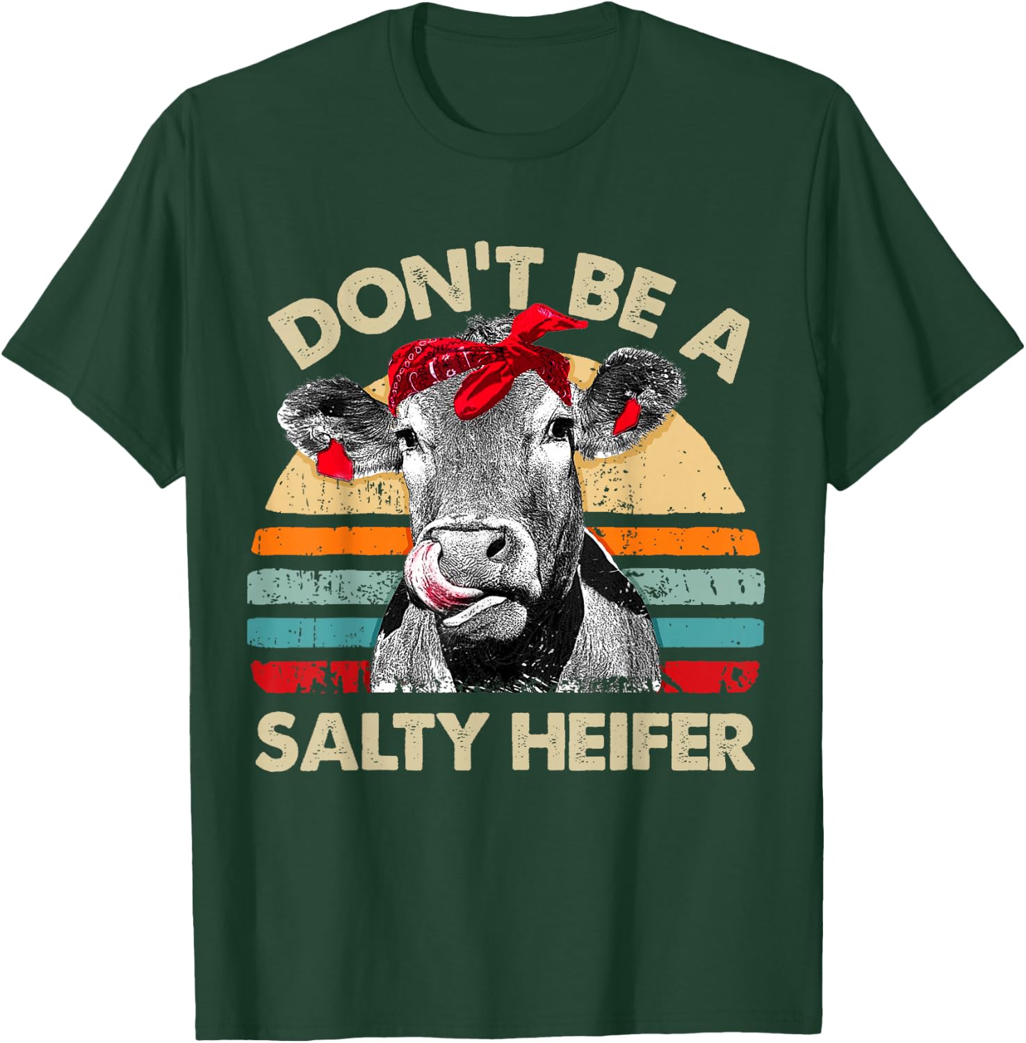 Don't Be A Salty Heifer T Shirt Pun Cows Lover Vintage Farm T-Shirt - T-Shirt | Forest