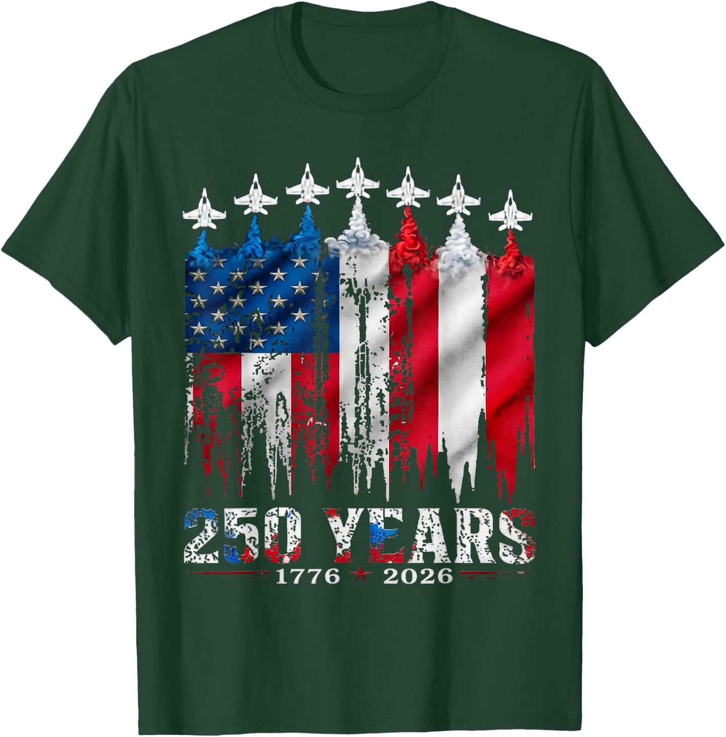 4th of July USA Flag 1776-2026 250 Years Anniversary T-Shirt - T-Shirt | Forest