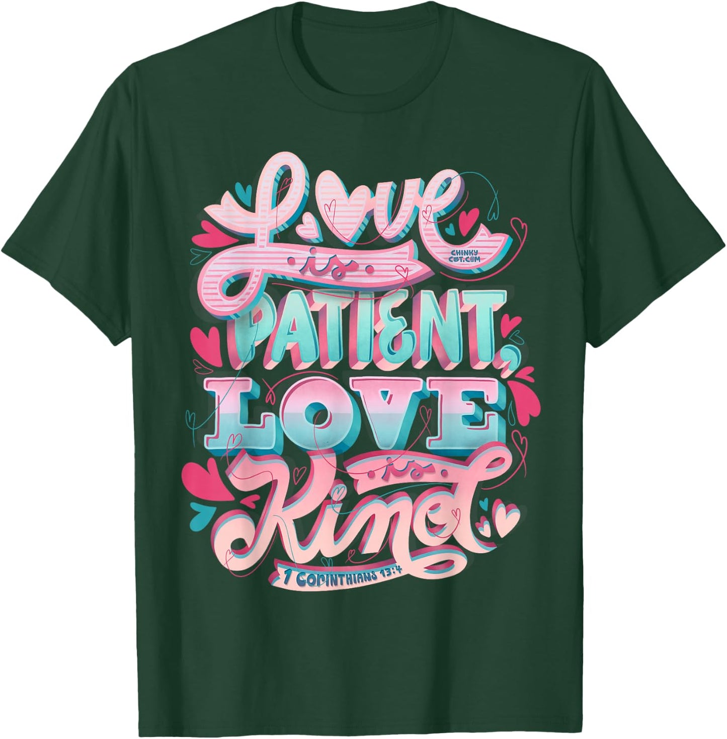 Love Patient Kind 1 Corinthians 13:4 Loving Marriage Bible T-Shirt - T-Shirt | Forest