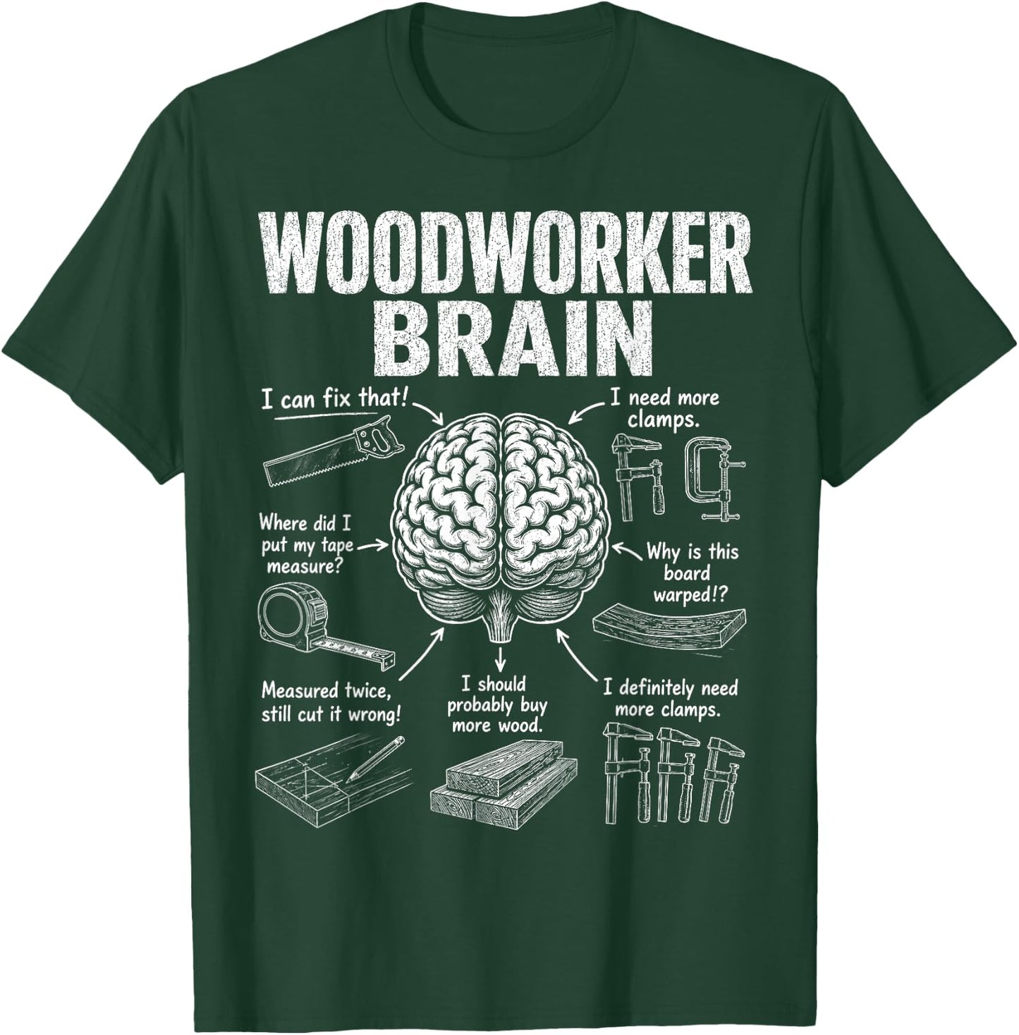 Woodworker Brain Funny Carpenter Woodworking T-Shirt - T-Shirt | Forest