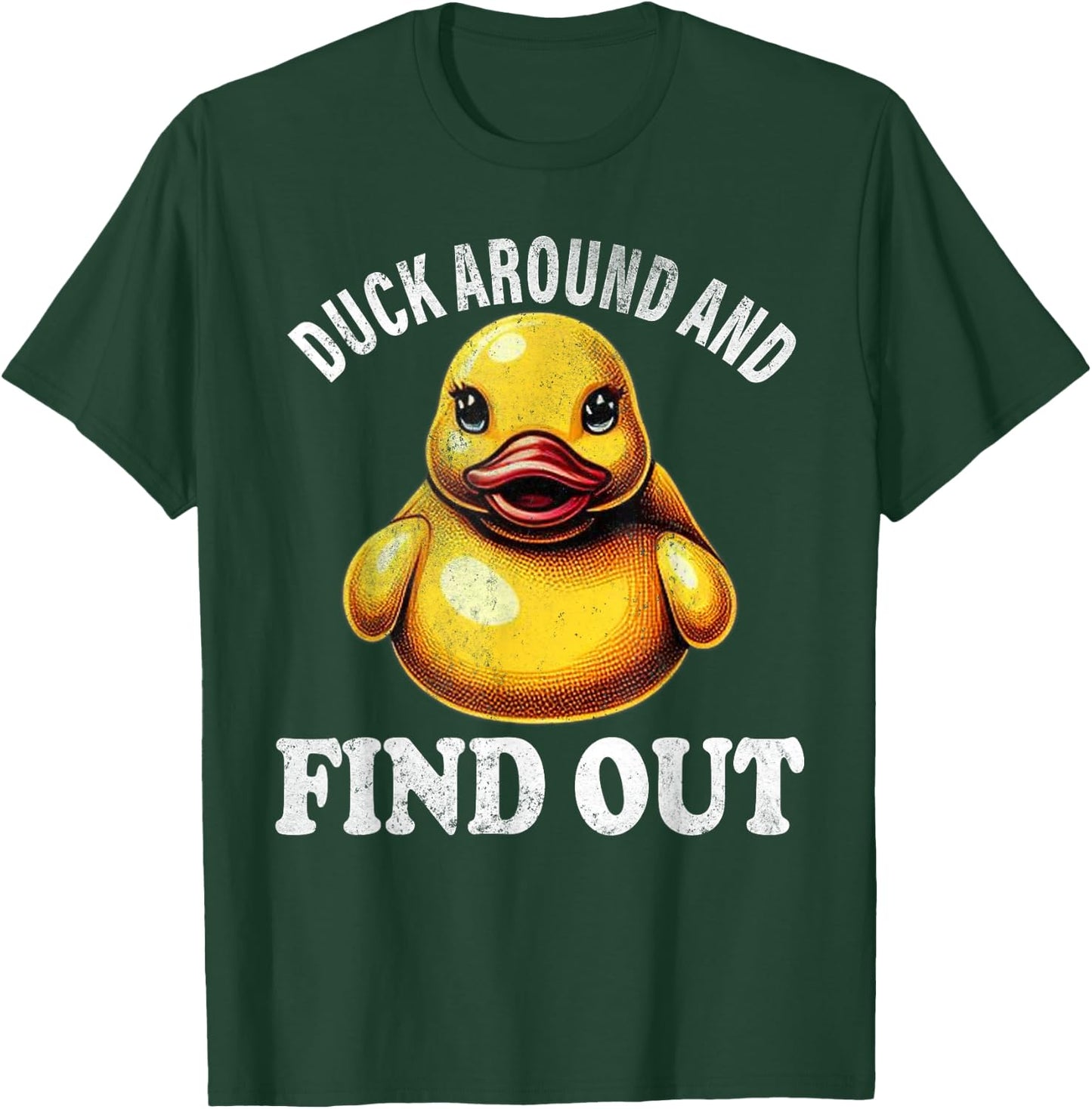 Duck Around and Find Out Funny Graphic Men Duck Lovers T-Shirt - T-Shirt | Forest