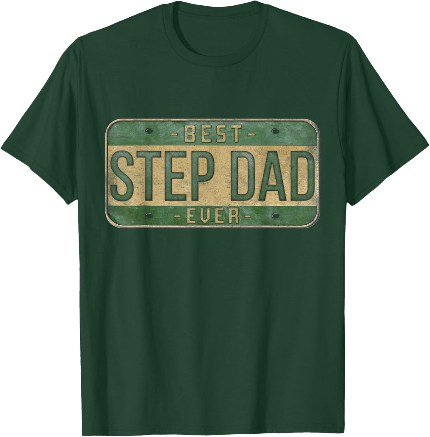 Best Stepdad Ever Vintage Car Plate Father's Day Bonus Dad T-Shirt - T-Shirt | Forest