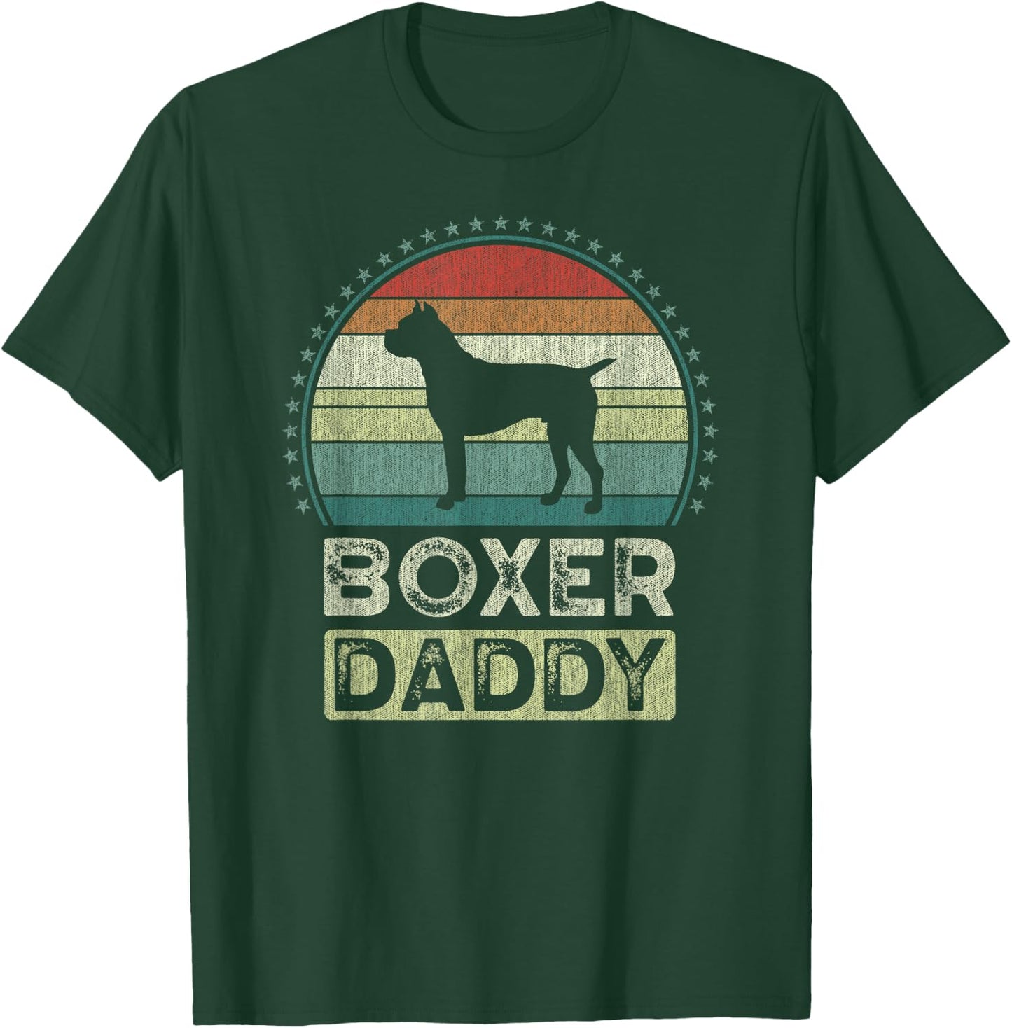 Boxer Daddy, Father's Day, Boxer Dog Dad T-Shirt - T-Shirt | Forest