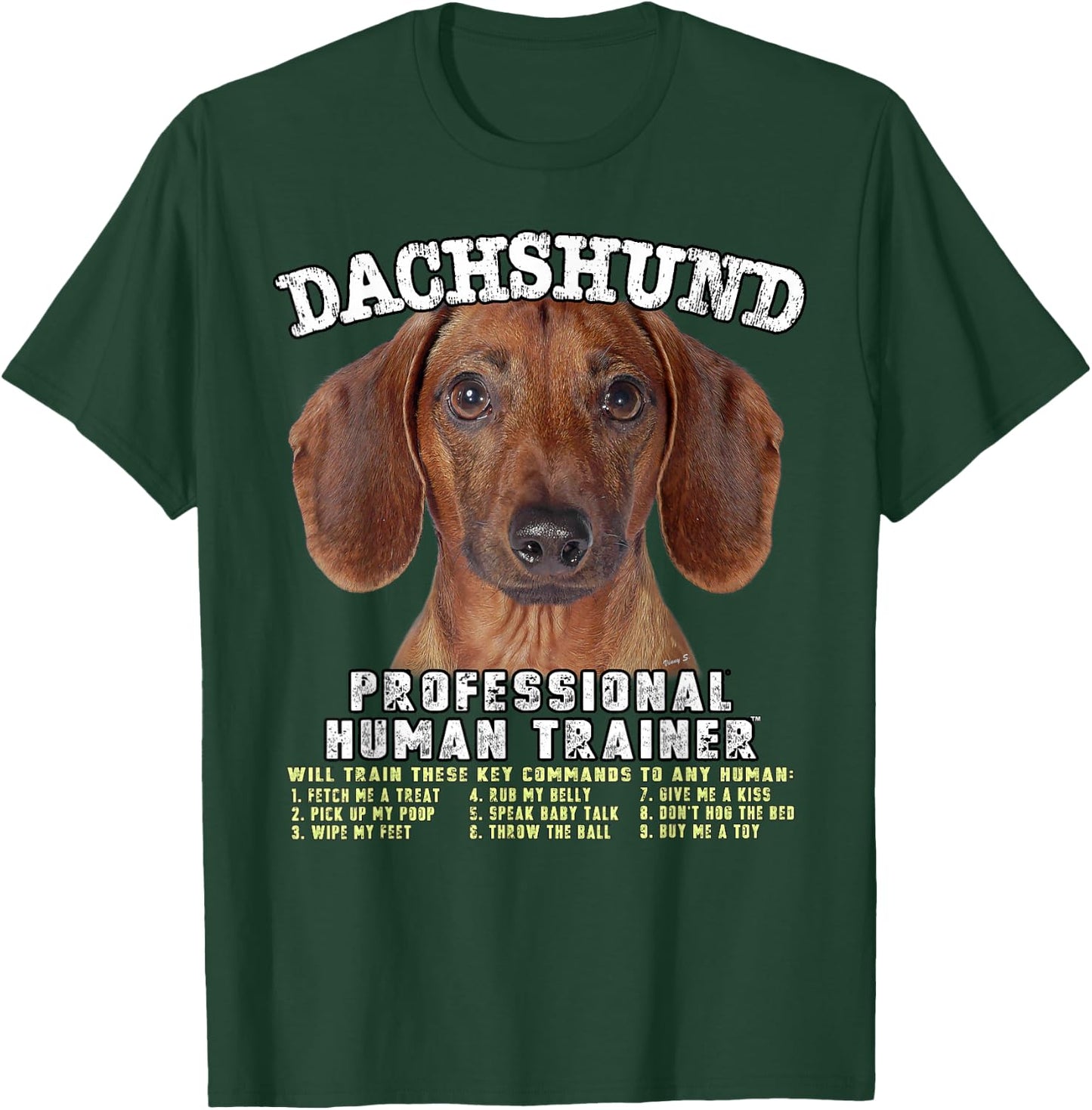 Dachshund Tan Professional Human Trainer T-Shirt - T-Shirt | Forest