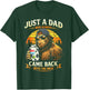 Just A Dad Who Always Came Back with The Milk Father Bigfoot T-Shirt - T-Shirt | Forest
