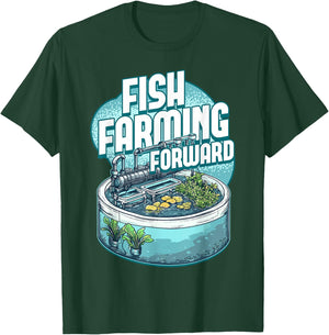 Fish Farming Forward Aquaponics Aquaculture Design T-Shirt - T-Shirt | Forest