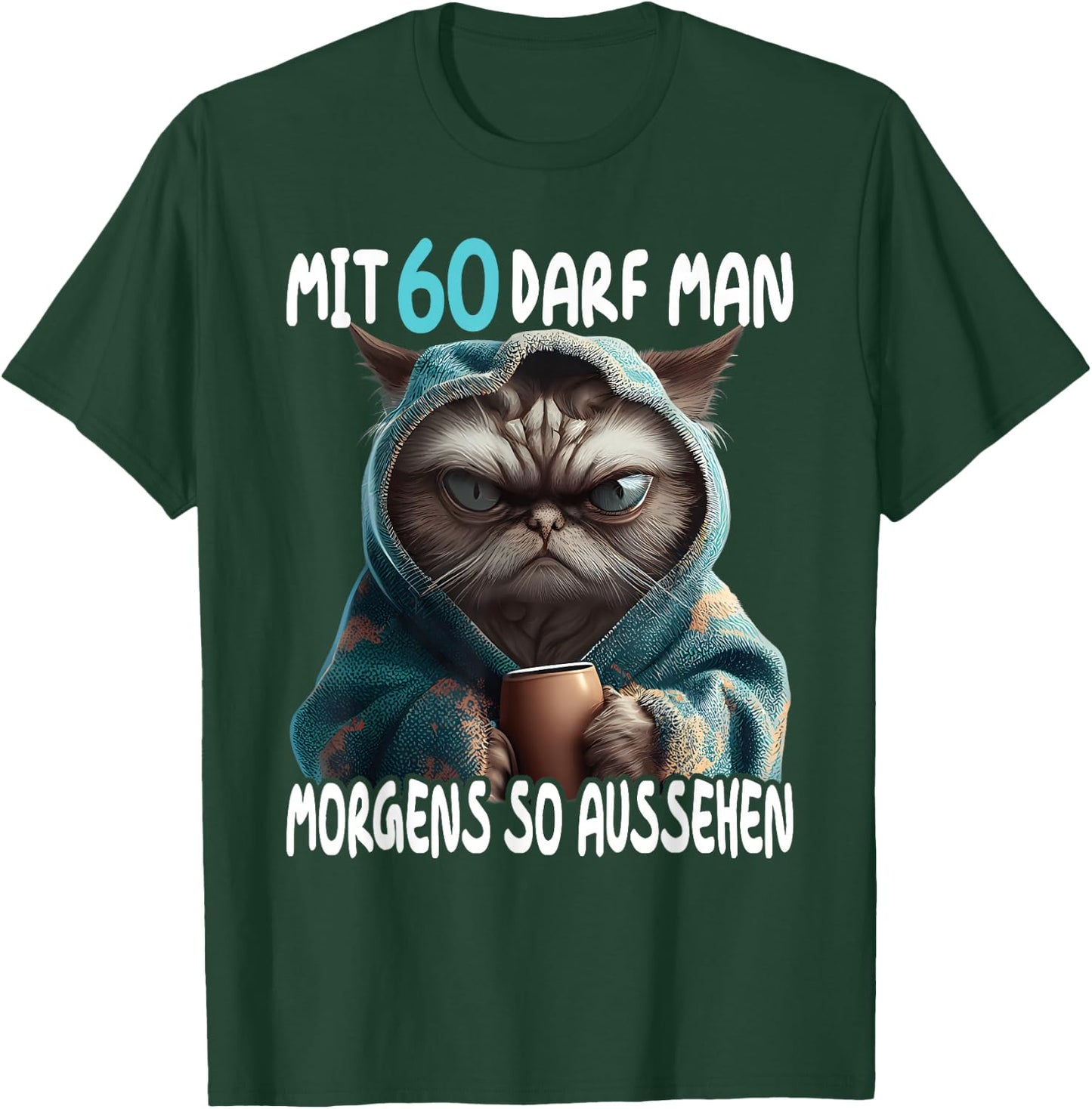 60 Geburtstag Frau Mann Mit 60 Jahre Darf Man So Aussehen T-Shirt - T-Shirt | Forest