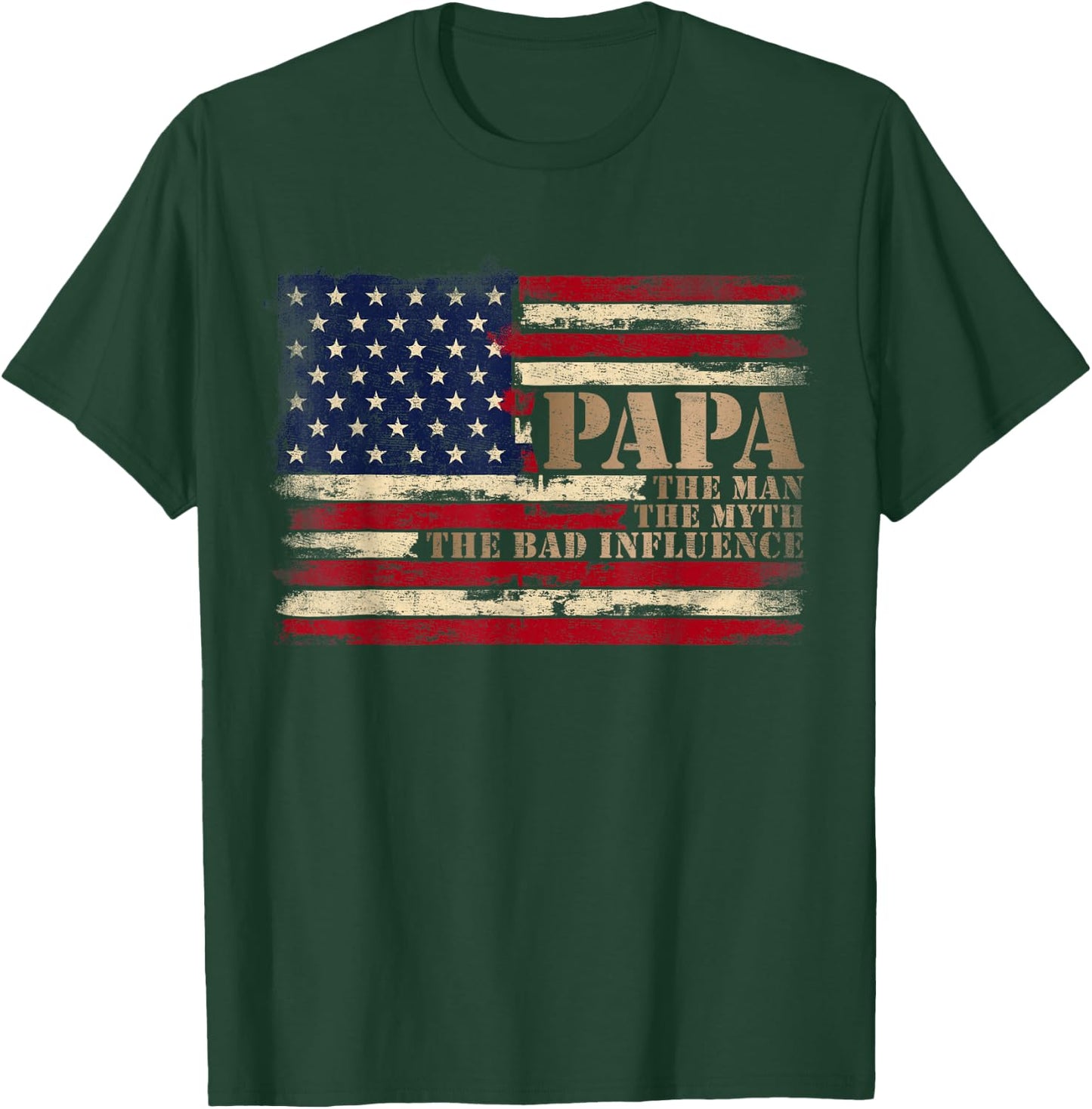 Papa Man Myth Bad Influence Father's Day Retro USA Flag T-Shirt - T-Shirt | Forest