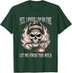 Funny Welder Skull Yes I Know I Am On Fire Finish This Weld T-Shirt - T-Shirt | Forest
