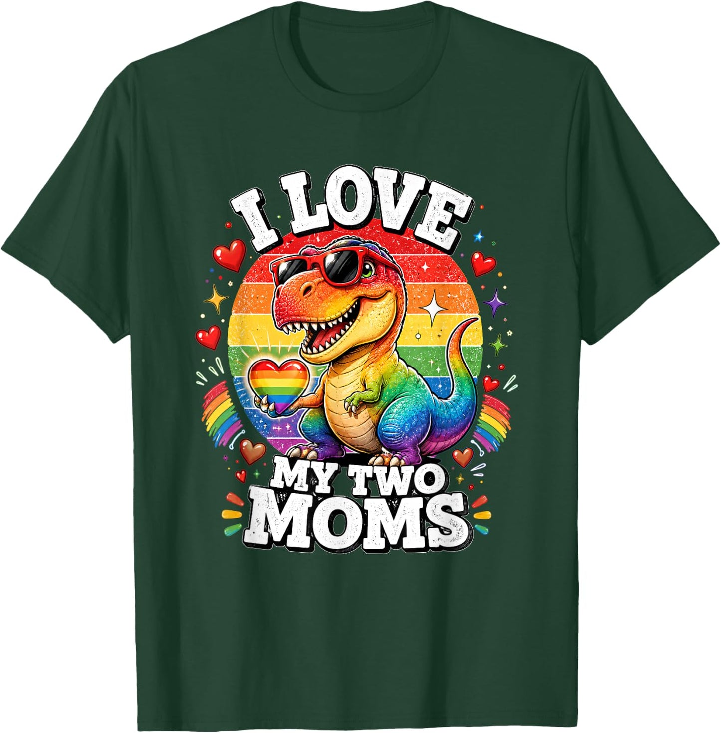 Gay Pride I Love My Two Moms Dino LGBTQ Ally Rainbow T-Shirt - T-Shirt | Forest