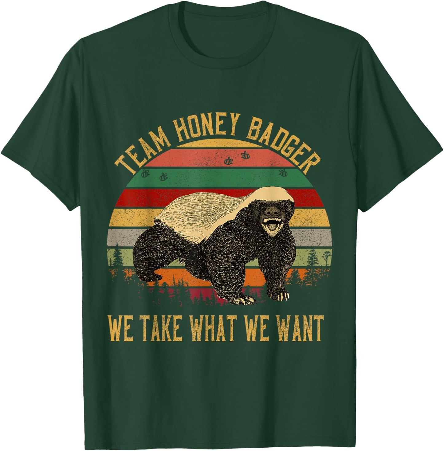 Vintage Honey Badger Team We Take What We Want T-Shirt - T-Shirt | Forest