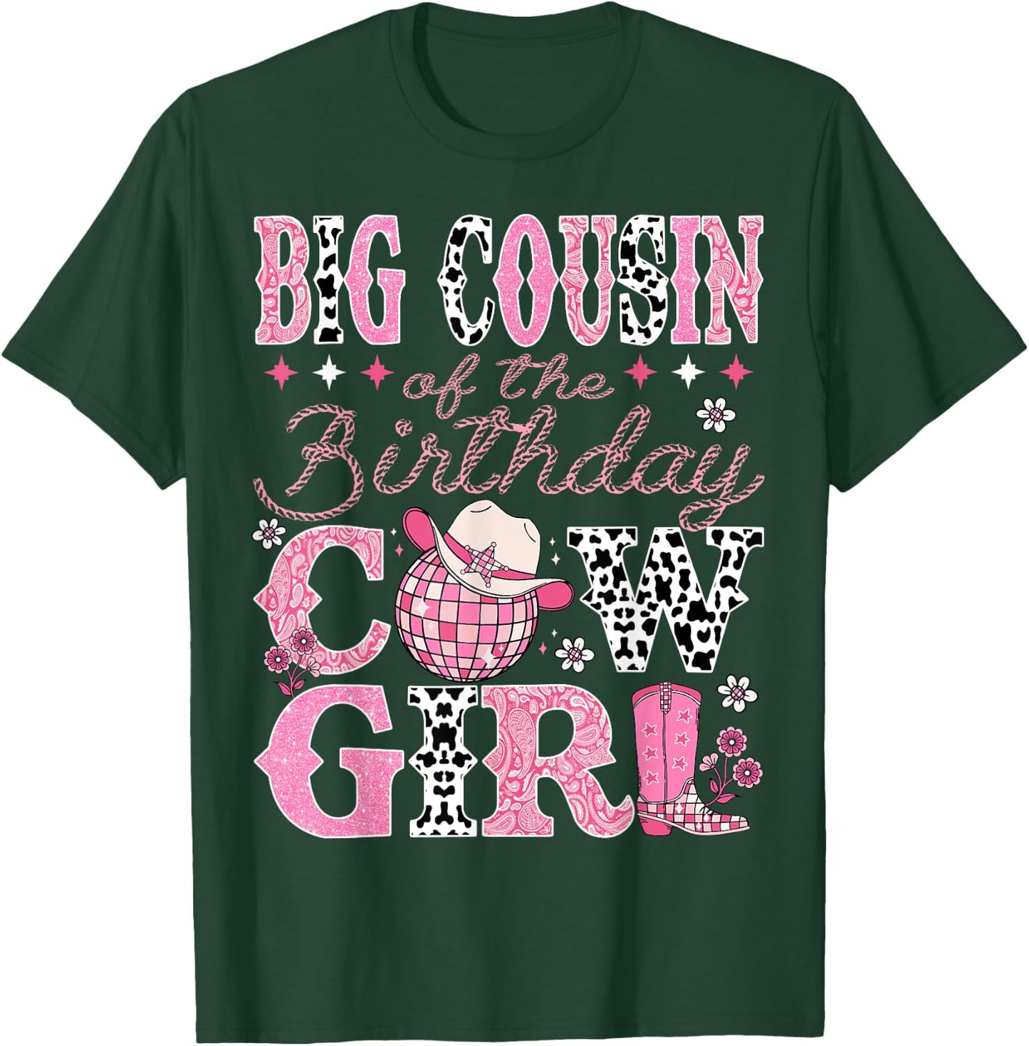 Big Cousin Of The Birthday CowGirl Rodeo Big Cousin Bday T-Shirt - T-Shirt | Forest