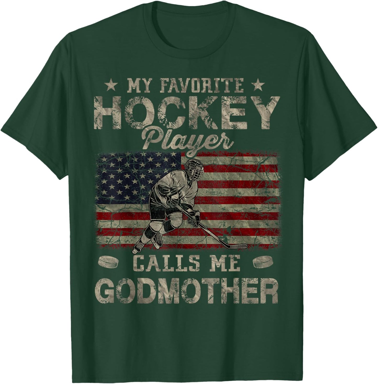 My Favorite Hockey Player Calls Me Godmother Mother's Day T-Shirt - T-Shirt | Forest