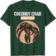 Coconut Crab Whisperer Coconut Crabs Coconut Crab T-Shirt - T-Shirt | Forest