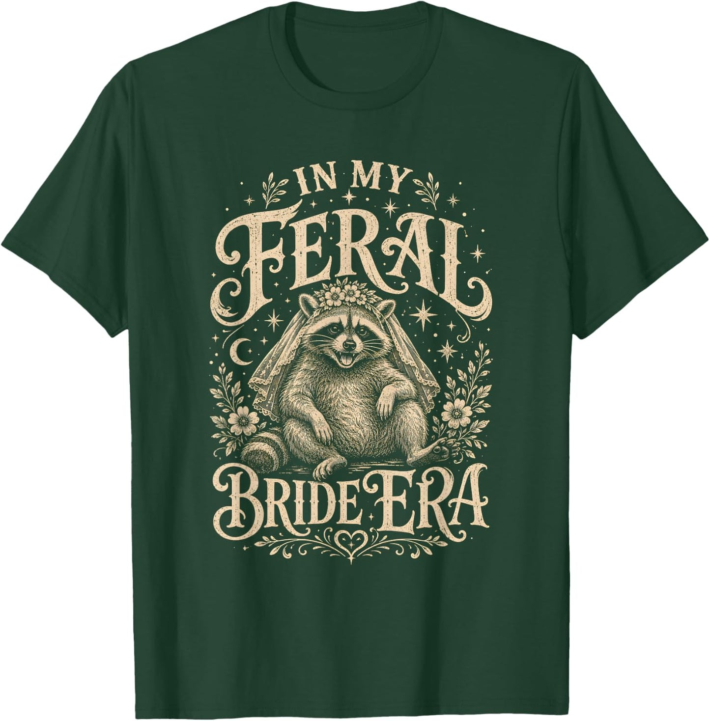 in My Feral Bride Era Funny Wedding Party Raccoon Classic T-Shirt - T-Shirt | Forest