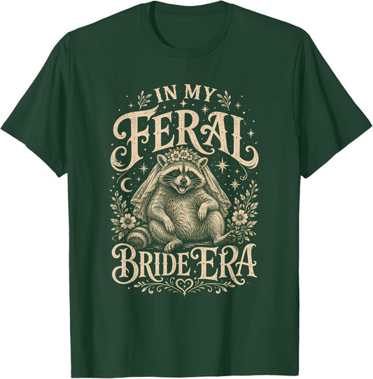 in My Feral Bride Era Funny Wedding Party Raccoon Classic T-Shirt - T-Shirt | Forest