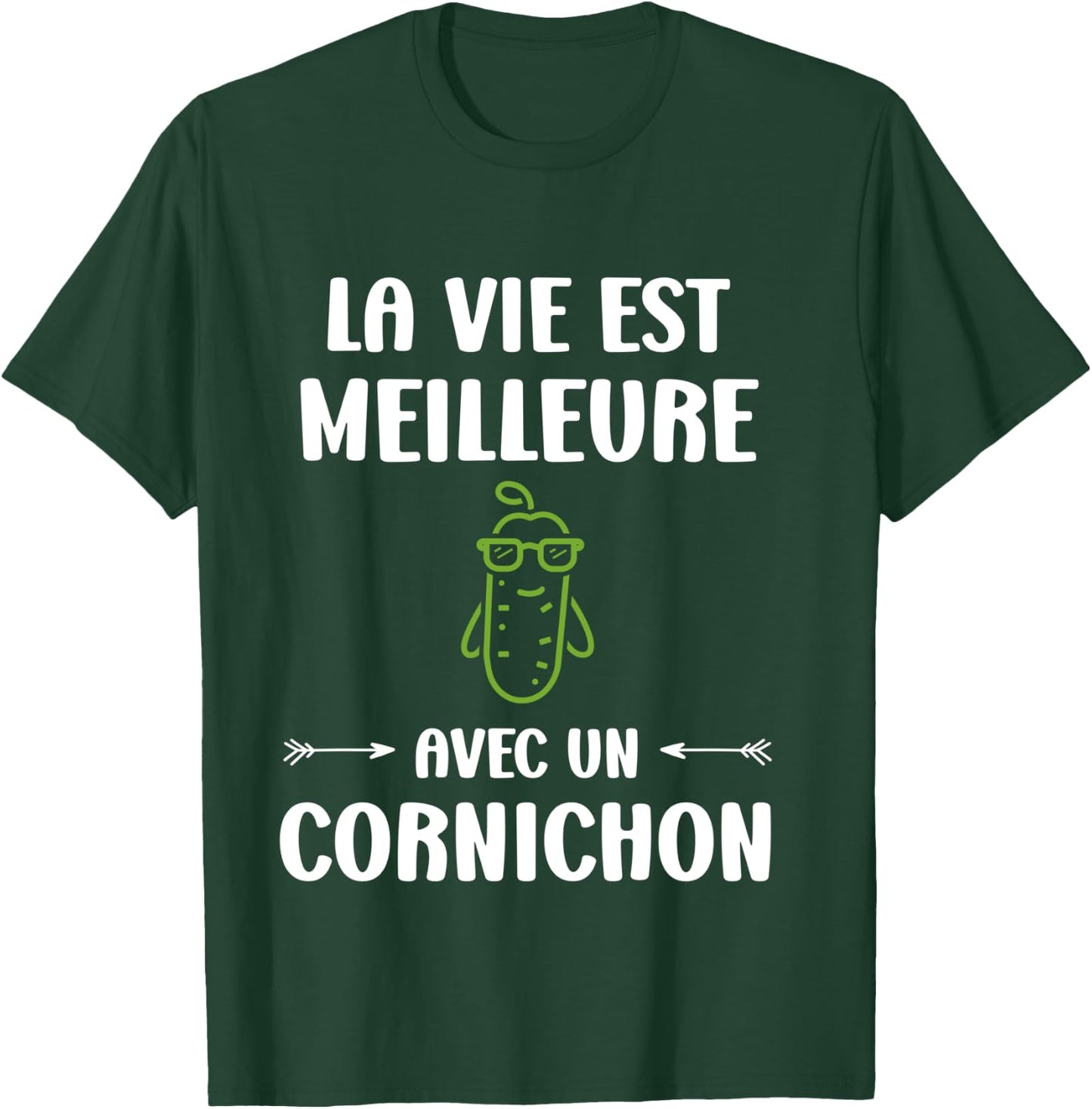 Humor Pickles Life is Better with a Pickle T-Shirt - T-Shirt | Forest