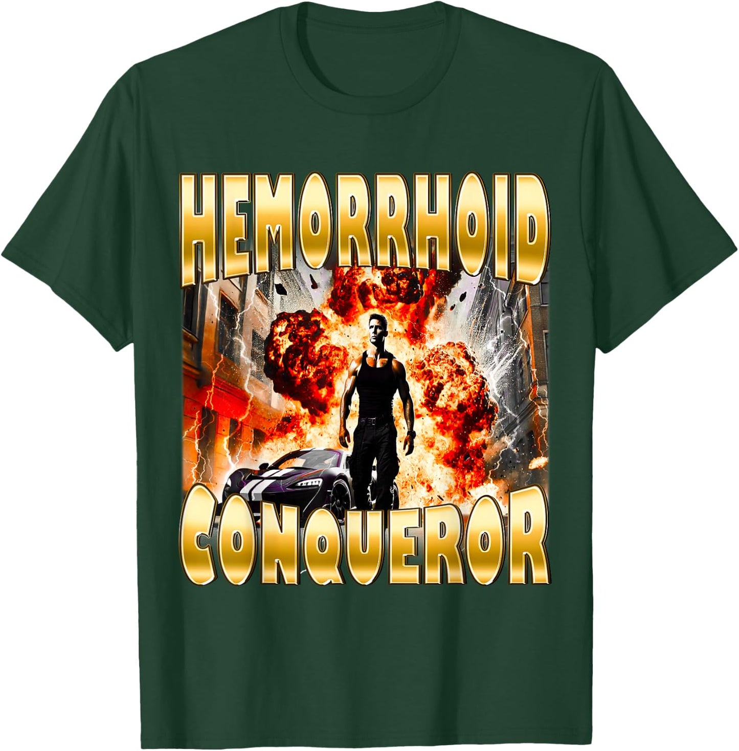 Hemorrhoid Conqueror Joke Offensive Weird Funny Meme Cringe T-Shirt - T-Shirt | Forest