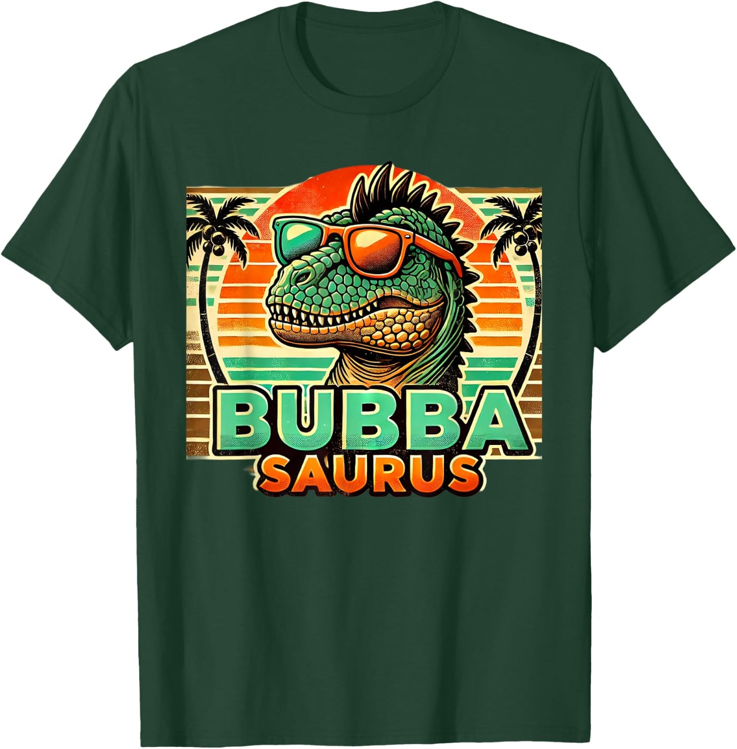 bubba saurus dinosaur dad father's day Bubbasaurus T-Shirt - T-Shirt | Forest