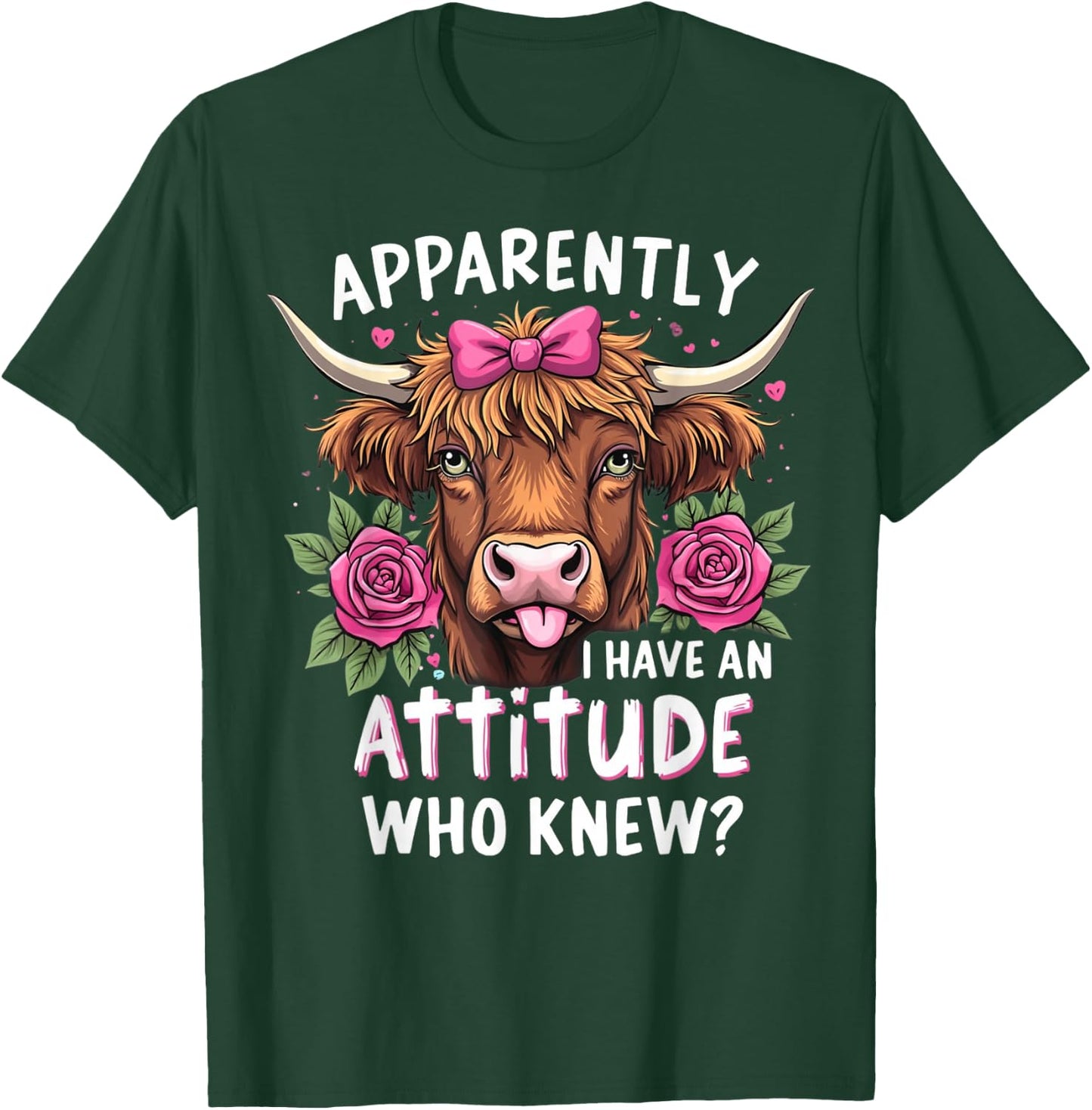 Apparently I Have An Attitude Who Knew Highland Cow Women T-Shirt - T-Shirt | Forest