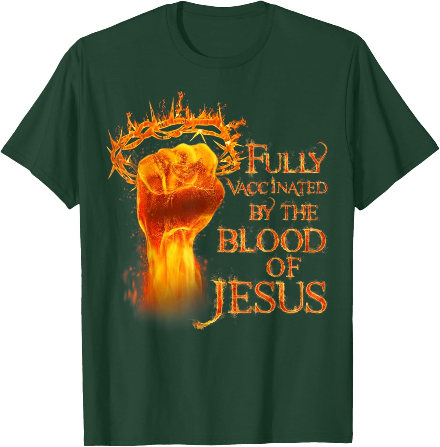 Funny Christian Fully Vaccinated By The Blood Of Jesus T-Shirt - T-Shirt | Forest