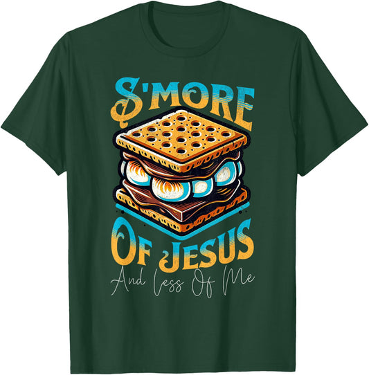 Retro S'more Of Jesus Less Of Me Funny Christian Smore T-Shirt - T-Shirt | Forest
