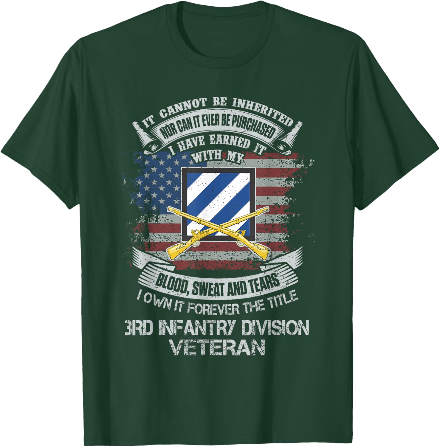 Own Forever The Title 3rd Infantry Division Veteran Flag US T-Shirt - T-Shirt | Forest