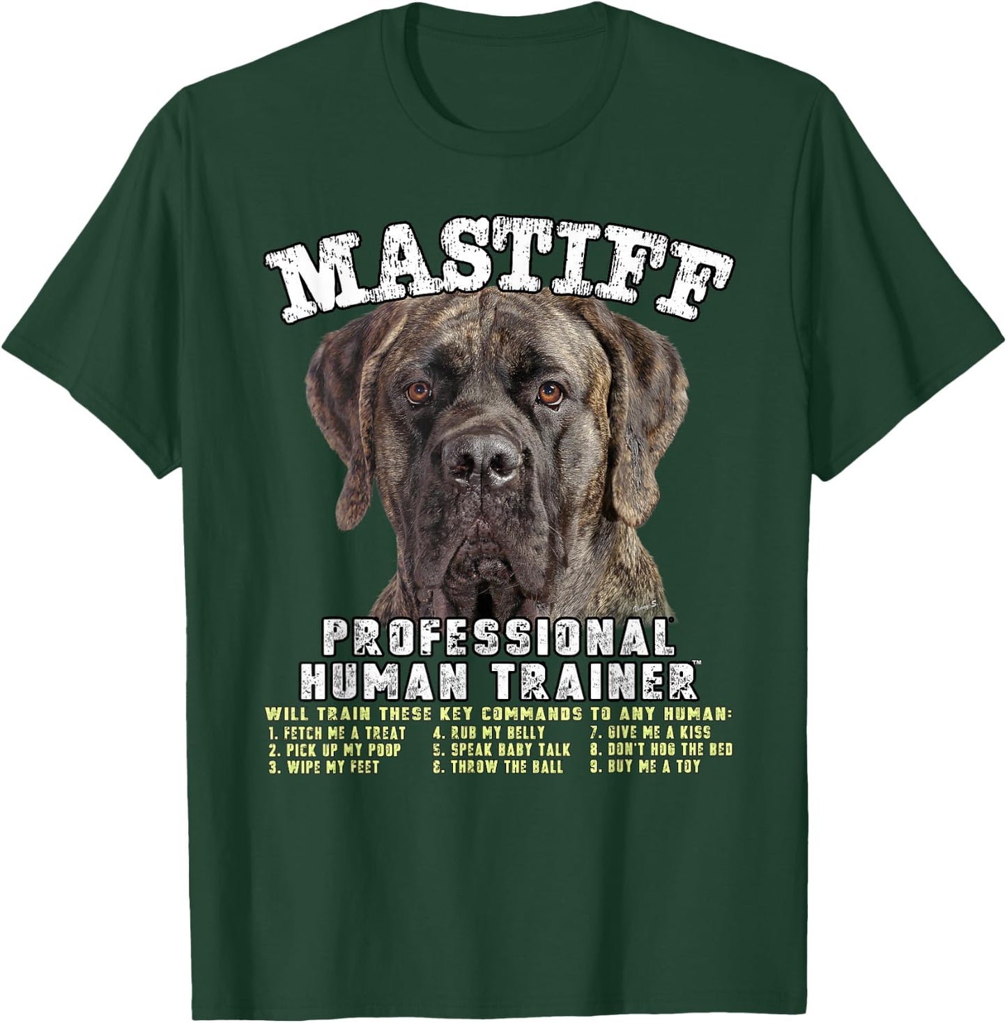 Mastiff Brindle Professional Human Trainer T-Shirt - T-Shirt | Forest