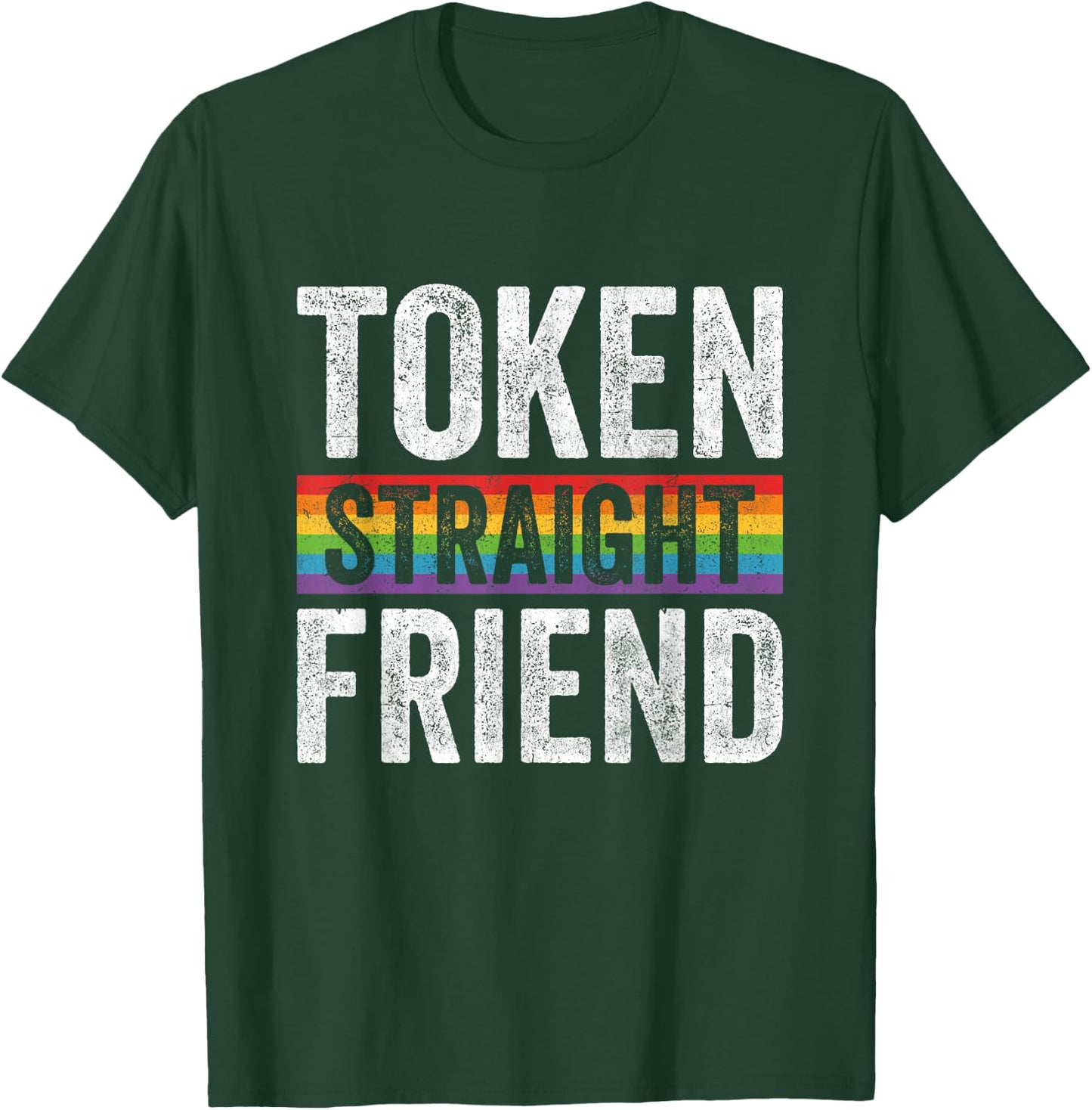Funny Token Straight Friend LGBTQ Ally Pride T-Shirt - T-Shirt | Forest