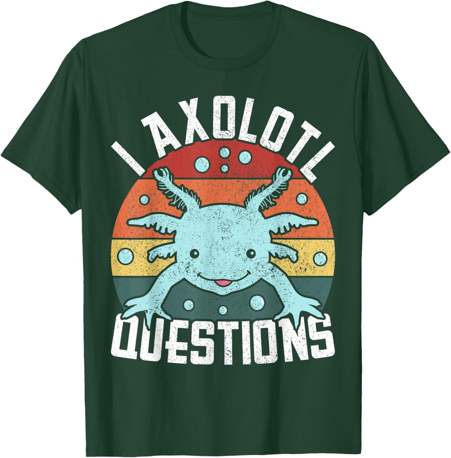I Axolotl Questions Axolotl Animal Girl Boy Kid Cute Axolotl T-Shirt - T-Shirt | Forest