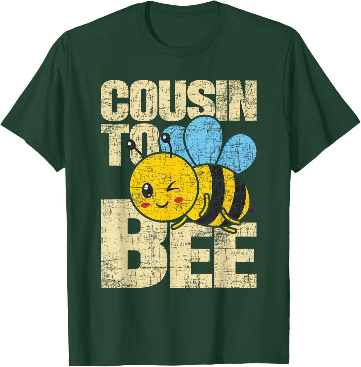 Cousin To Bee - Baby Shower Gender Reveal Matching Family T-Shirt - T-Shirt | Forest