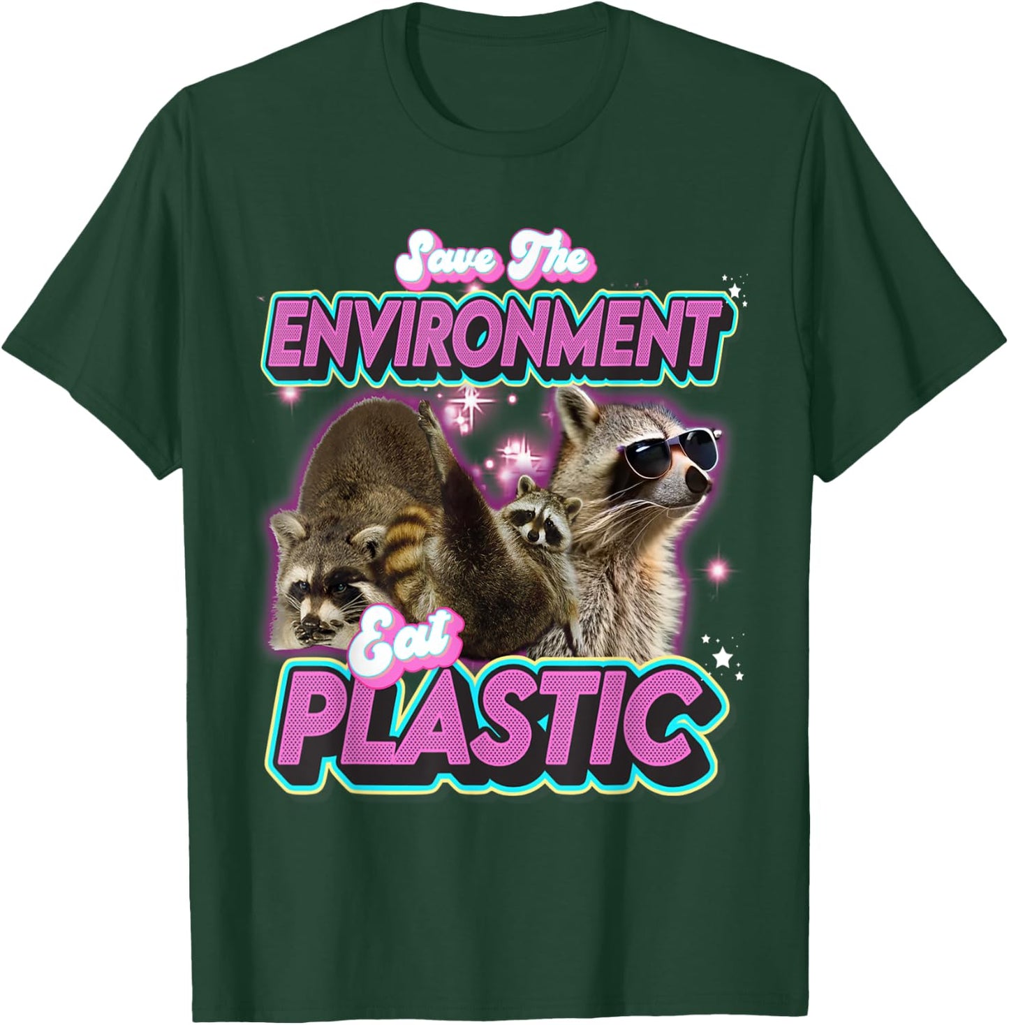 Sauver L'environnement Manger Un Raton Laveur En Plastique T-Shirt - T-Shirt | Forest
