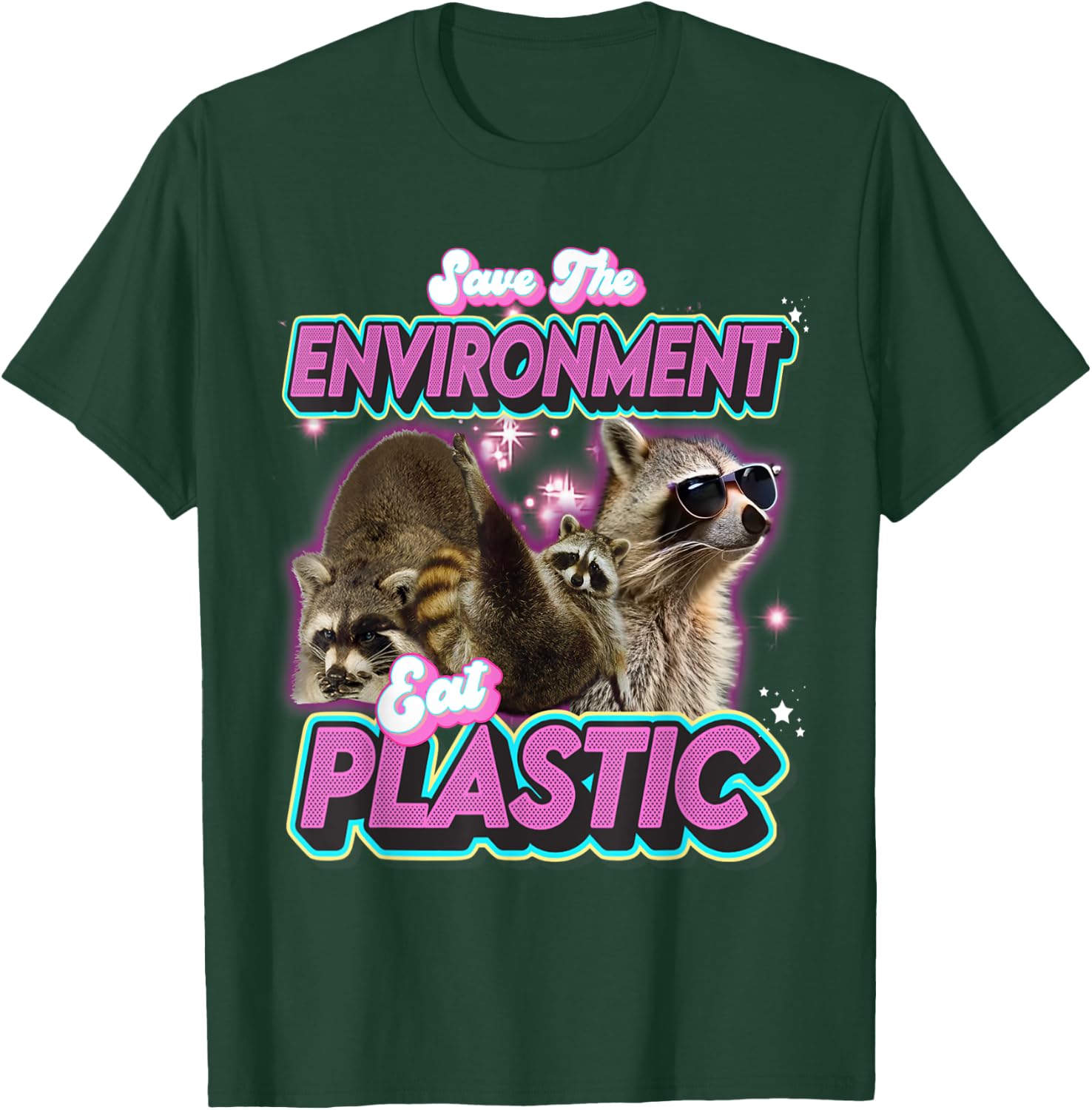 Sauver L'environnement Manger Un Raton Laveur En Plastique T-Shirt - T-Shirt | Forest