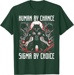 Human By Chance Alpha By Choice Wolf Male Werwolf Meme Men T-Shirt - T-Shirt | Forest