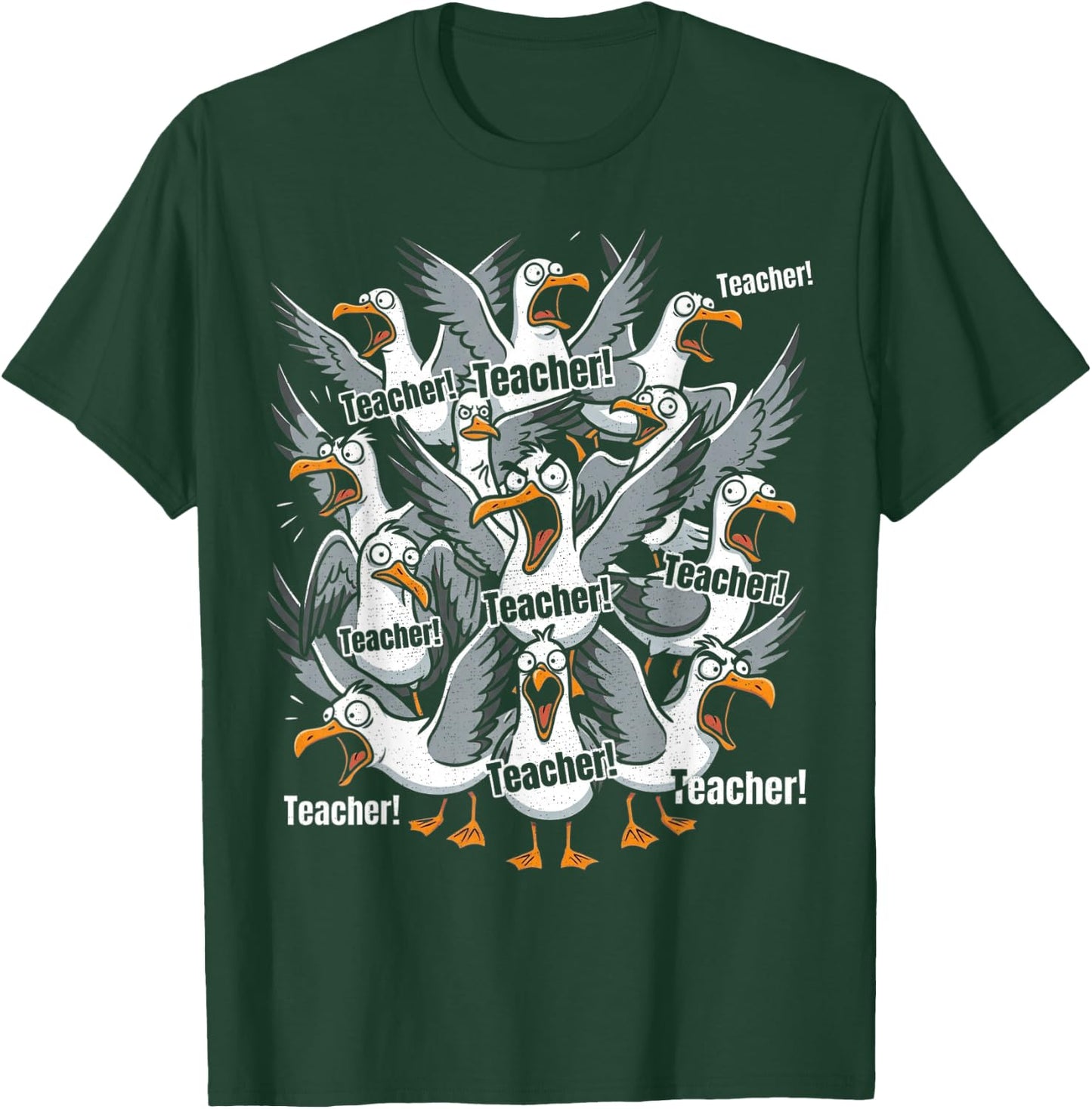 Funny Teacher Yelling Seagull Teacher T-Shirt - T-Shirt | Forest