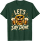 Funny Lets Day Drink Dog Beer Lover Humor T-Shirt - T-Shirt | Forest