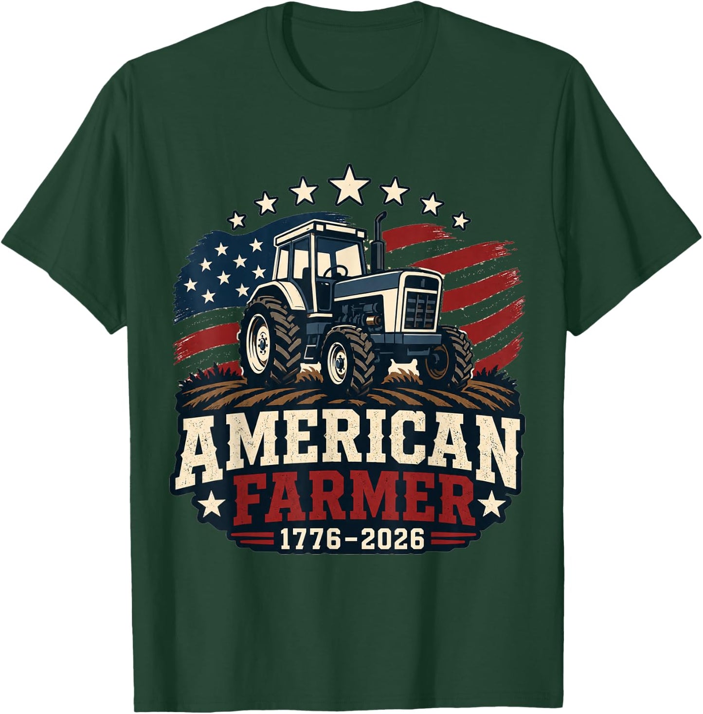 American Farmer 250 4th of July Tractor 1776 2026 T-Shirt - T-Shirt | Forest