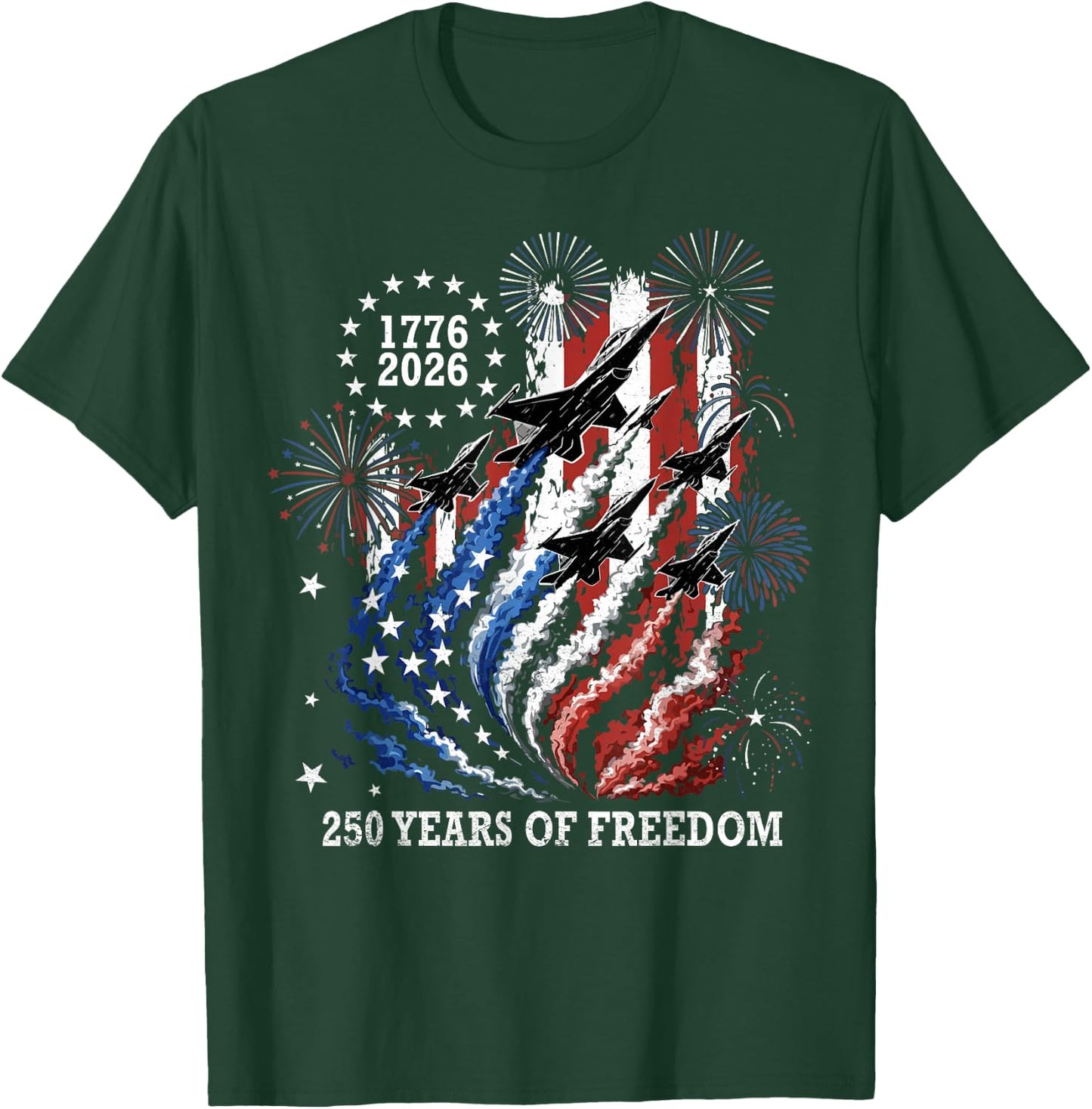 250 Years 250th Anniversary USA 4th of July 1776 2026 T-Shirt - T-Shirt | Forest