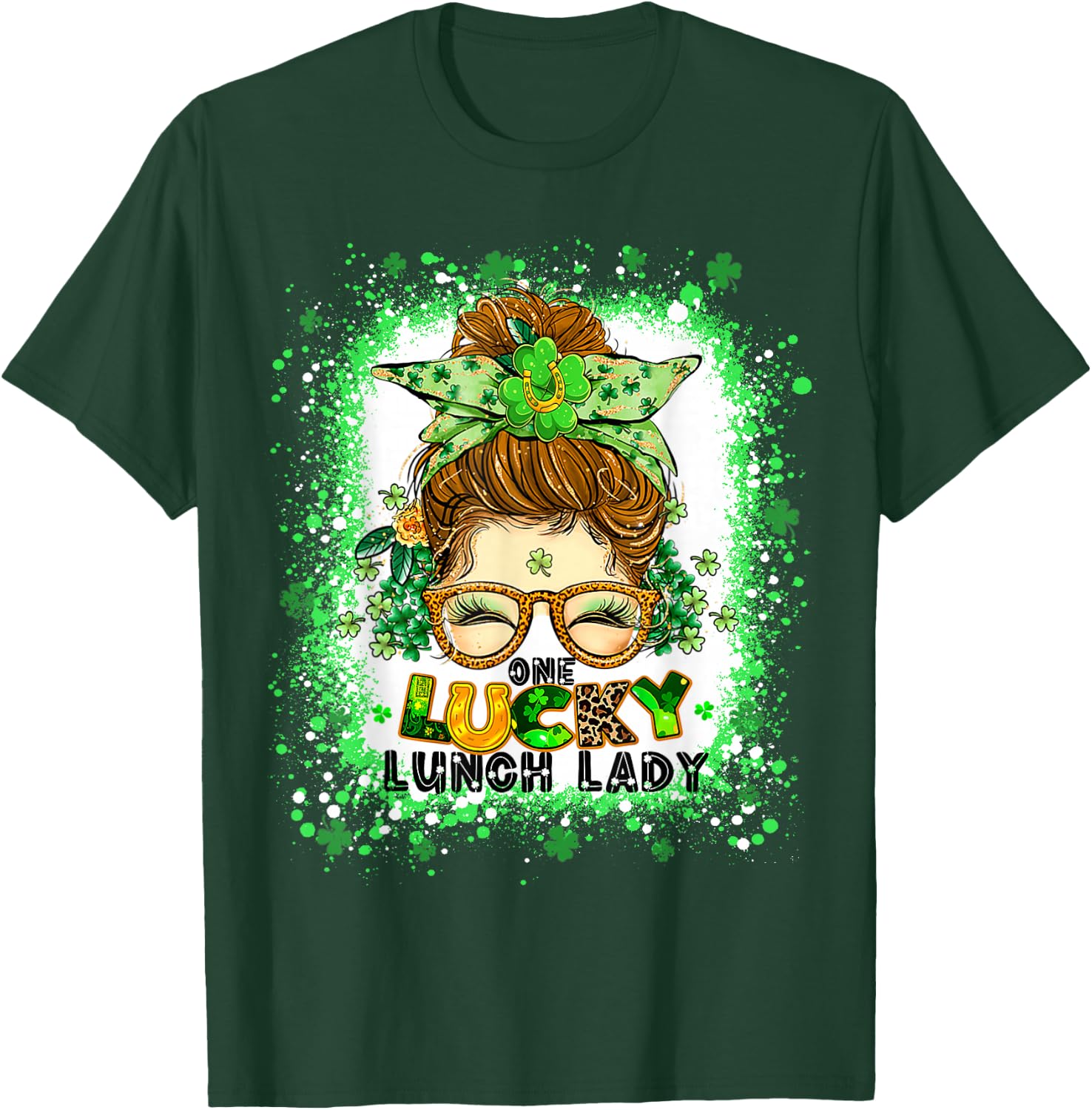 One Lucky Lunch Lady Messy Bun Irish St Patricks Day tie dye T-Shirt - T-Shirt | Forest